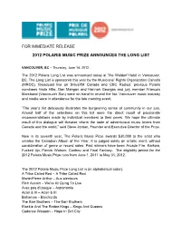 For Immediate Release 2012 Polaris Music Prize Announces the Long List