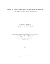 Laser Filamentation Interaction with Materials for Spectroscopic Applications