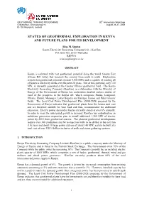 Status of Geothermal Exploration in Kenya and Future Plans for Its Development