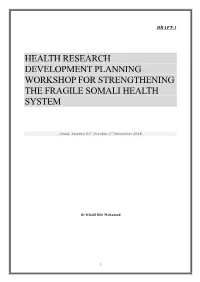 Health Research Development Planning Workshop for Strengthening the Fragile Somali Health System