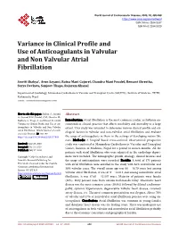 Variance in Clinical Profile and Use of Anticoagulants in Valvular and Non Valvular Atrial Fibrillation