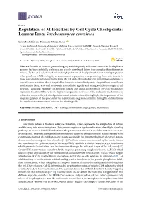 Regulation of Mitotic Exit by Cell Cycle Checkpoints: Lessons from Saccharomyces Cerevisiae