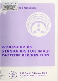 Workshop on Standards for Image Pattern Recognition
