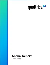 Annual Report Fiscal 2020 Dear Qualtrics Shareholders