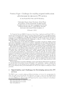 Challenges for Enabling Targeted Multi-Screen Advertisement for Interactive TV Services for the Fourth W3C Web and TV Workshop