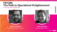 FN1206: the Path to Operational Enlightenment