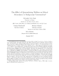 The Effect of Quarantining Welfare on School Attendance in Indigenous
