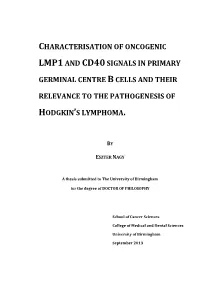 Characterisation of Oncogenic LMP1 and CD40 Signals in Primary