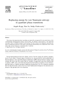 Replacing Energy by Von Neumann Entropy in Quantum Phase Transitions