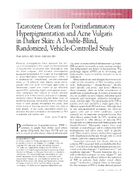 Tazarotene Cream for Postinflammatory Hyperpigmentation and Acne Vulgaris in Darker Skin: a Double-Blind, Randomized, Vehicle-Controlled Study