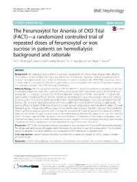 A Randomized Controlled Trial of Repeated Doses of Ferumoxytol Or Iron Sucrose in Patients on Hemodialysis: Background and Rationale Iain C