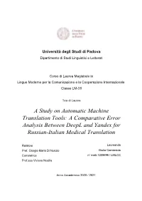 A Study on Automatic Machine Translation Tools: a Comparative Error Analysis Between Deepl and Yandex for Russian-Italian Medical Translation