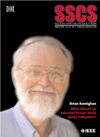 Brian Kernighan What Should an Educated Person Know About Computers? Sscs Nlspring08.Qxd 3/26/08 9:42 AM Page 2