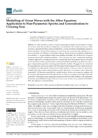 Modelling of Ocean Waves with the Alber Equation: Application to Non-Parametric Spectra and Generalisation to Crossing Seas