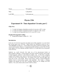 Physics 2306 Experiment 10: Time-Dependent Circuits, Part 2