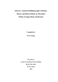 Selective Annotated Bibliography of Books, Theses and Dissertations on Myanmar Ethnic Groups (Shan and Kayin)