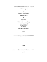 SYNTHESIS. PROPERTIES, and APPLICATIONS of IONIC LIQUIDS SERGEI V. DZYUBA. M.S. a DISSERTATION in CHEMISTRY Submitted to The