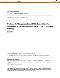 The Social Self-Compassion Scale (SSCS): Support for a Multi- Domain View of the Self-Compassion Construct and Its Relevance to Anxiety