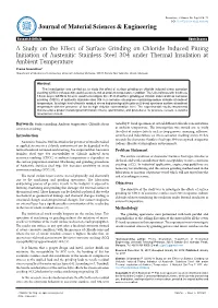 A Study on the Effect of Surface Grinding on Chloride Induced Pitting Initiation of Austenitic Stainless Steel 304 Under Thermal Insulation at Ambient Temperature
