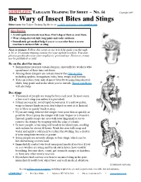 Be Wary of Insect Bites and Stings Editor’S Note: Our Tailgate Training Tip Sheets Are Available in Spanish At