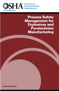 Process Safety Management for Explosives and Pyrotechnics Manufacturing