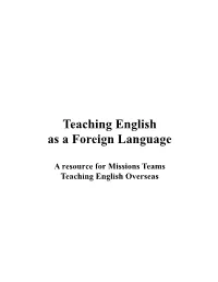 Teaching English As a Foreign Language