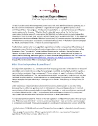 Independent Expenditures What Are They and What Are the Rules?