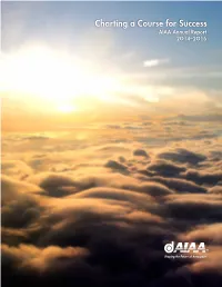 Charting a Course for Success AIAA Annual Report 2O14–2O15