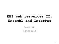 EBI Web Resources II: Ensembl and Interpro