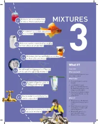 Mixtures Are a Combination 3.1 of Two Or More Substances MIXTURES