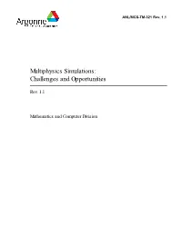 Multiphysics Simulations: Challenges and Opportunities