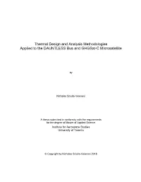 Thermal Design and Analysis Methodologies Applied to the DAUNTLESS Bus and Ghgsat-C Microsatellite