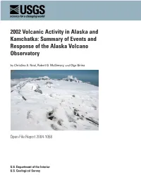 2002 Volcanic Activity in Alaska and Kamchatka: Summary of Events and Response of the Alaska Volcano Observatory by Christina A