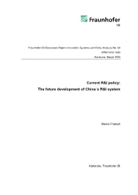 Current R&I Policy: the Future Development of China´S R&I System