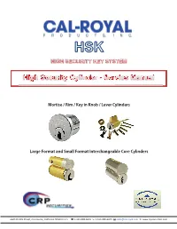 Mortise / Rim / Key in Knob / Lever Cylinders Large Format and Small