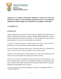 1 Address by Ms. Nomvula Mokonyane, Minister of Water and Sanitation During the Launch of the Bloemhof Purification Plant At