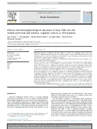 Clinical and Electrophysiological Outcomes of Deep TMS Over the Medial Prefrontal and Anterior Cingulate Cortices in OCD Patients