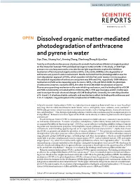 Dissolved Organic Matter-Mediated Photodegradation of Anthracene and Pyrene in Water Siyu Zhao, Shuang Xue*, Jinming Zhang, Zhaohong Zhang & Jijun Sun