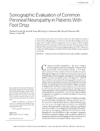 Sonographic Evaluation of Common Peroneal Neuropathy in Patients with Foot Drop