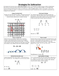Strategies for Subtraction Second Graders Will Continue to Focus on Place Value Methods to Subtract