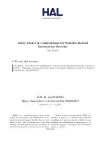 Actor Model of Computation for Scalable Robust Information Systems Carl Hewitt
