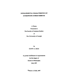 Developmental Characteristics of Interspecific Hybrid Embryos