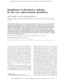 Regulation of Alternative Splicing by the Core Spliceosomal Machinery