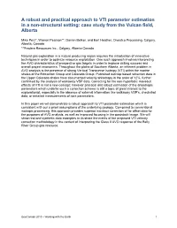 A Robust and Practical Approach to VTI Parameter Estimation in a Non-Structural Setting: Case Study from the Vulcan Field, Alberta
