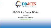 Mysql for Oracle DBA's