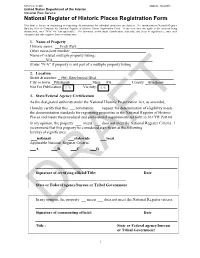 National Register of Historic Places Registration Form This Form Is for Use in Nominating Or Requesting Determinations for Individual Properties and Districts