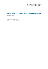 Opentext™ Connectivity Release Notes Version 15.0