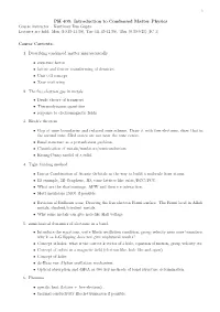 PH 409: Introduction to Condensed Matter Physics