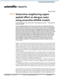 Determine Neighboring Region Spatial Effect on Dengue Cases Using Ensemble ARIMA Models