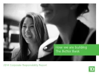 How We Are Building the Better Bank